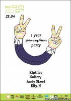 Фото Perception Collective 1 Year Party Харьков