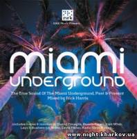 Фото Nick Harris - Miami Underground