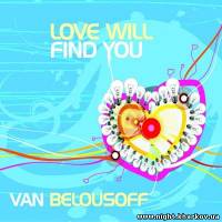 Фото Van Belousoff - Love will find you