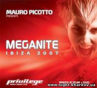 Фото Mauro Picotto - Meganite (Ibiza 2007)