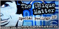 Фото The Unique Matter - Special Feelings EP