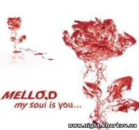 Фото Mello.D - My Soul Is You…