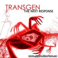 Фото Transgen - The Next Response