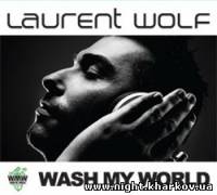 Фото Laurent Wolf – Wash My World