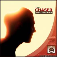 Фото The Chaser - Dont Look Back  (NS018)