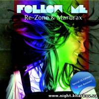 Фото Re-Zone & Marbrax - Follow Me