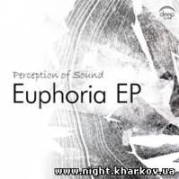 Фото Perception Of Sound - Euphoria EP [DEEP TUNE]