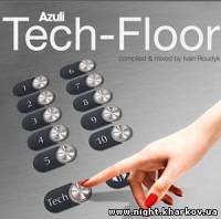 Фото Various Artists - Tech-Floor (mixed by Ivan Roudyk)