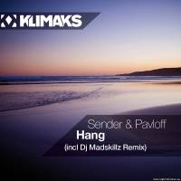 Фото Sender & Pavloff – Hang (incl DJ Madskillz remix) [Klimaks]